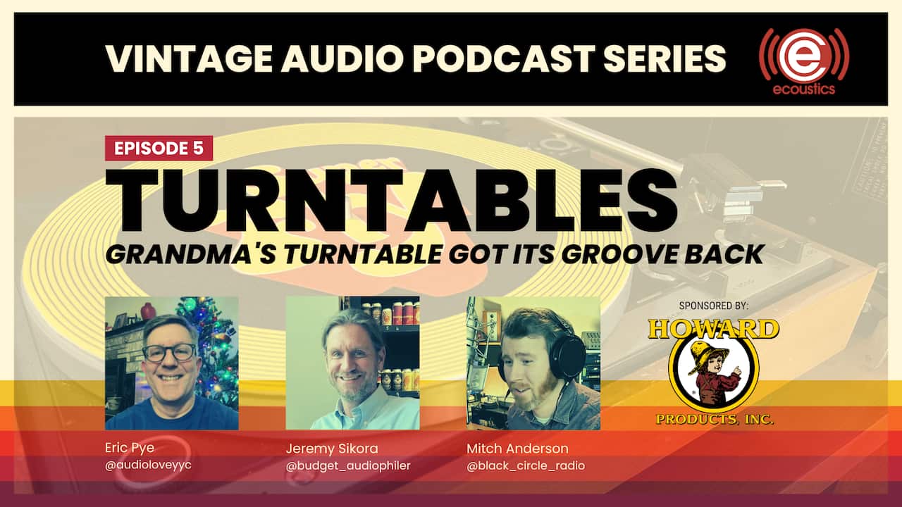 Vintage Turntables Podcast, Episode 5